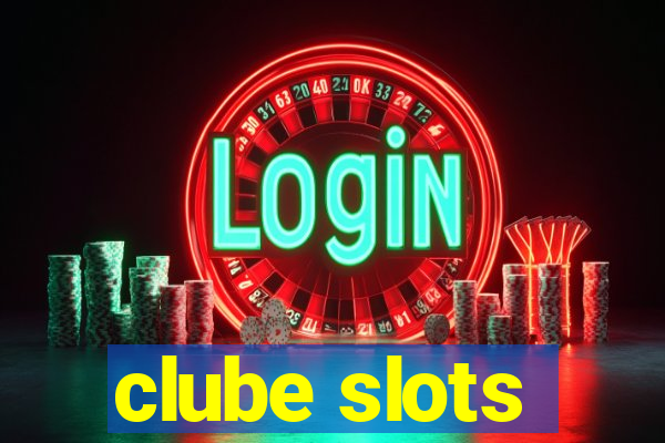 clube slots